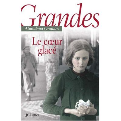 Almudena Grandes Le Coeur Glacé - Publicité Almudena Grandes Le Coeur Glacé - Publicité