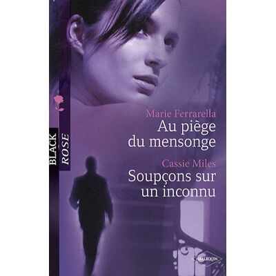 Marie Ferrarella Au Piège Du Mensonge. Soupçons Sur Un Inconnu - Publicité Marie Ferrarella Au Piège Du Mensonge. Soupçons Sur Un Inconnu - Publicité