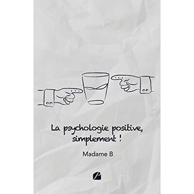 Madame B La Psychologie Positive, Simplement ! - Publicité Madame B La Psychologie Positive, Simplement ! - Publicité