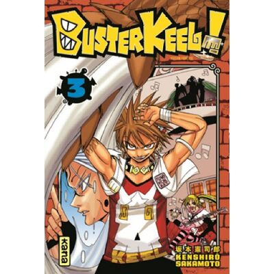 Kenshiro Sakamoto Buster Keel !. Vol. 3 - Publicité Kenshiro Sakamoto Buster Keel !. Vol. 3 - Publicité