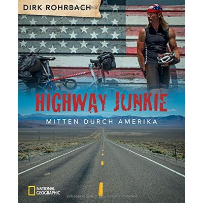 Dirk Rohrbach Highway Junkie: Mitten Durch Amerika - Publicité Dirk Rohrbach Highway Junkie: Mitten Durch Amerika - Publicité