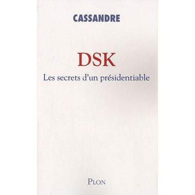 Cassandre Dsk : Les Secrets D'Un Présidentiable - Publicité Cassandre Dsk : Les Secrets D'Un Présidentiable - Publicité