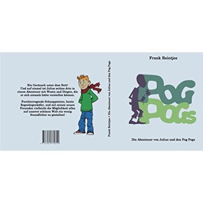 Frank Reintjes Pog Pogs: Die Abenteuer Von Julius Und Den Pog Pogs - Publicité Frank Reintjes Pog Pogs: Die Abenteuer Von Julius Und Den Pog Pogs - Publicité