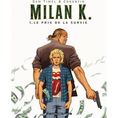Sam;Corentin Timel Milan K.. Vol. 1. Le Prix De La Survie - Publicité Sam;Corentin Timel Milan K.. Vol. 1. Le Prix De La Survie - Publicité