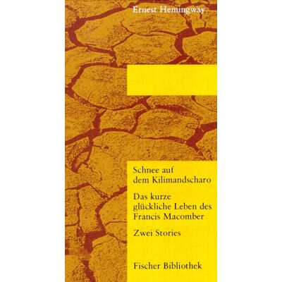 Ernest Hemingway Schnee Auf Dem Kilimandscharo / Das Kurze Glückliche Leben Des Francis Macomber. Zwei Stories - Publicité Ernest Hemingway Schnee Auf Dem Kilimandscharo / Das Kurze Glückliche Leben Des Francis Macomber. Zwei Stories - Publicité