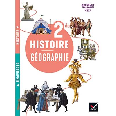 Collectif Histoire Géographie 2de : Nouveaux Programmes 2019 - Publicité Collectif Histoire Géographie 2de : Nouveaux Programmes 2019 - Publicité