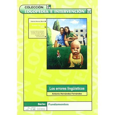 Los Errores Lingüísticos (Logopedia E Intervención) - Publicité Los Errores Lingüísticos (Logopedia E Intervención) - Publicité