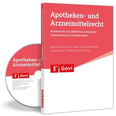 Apotheken- Und Arzneimittelrecht: Bundesrecht Und Sämtliche Landesrechte - Textsammlung Mit Erläuterungen (Govi) - Publicité Apotheken- Und Arzneimittelrecht: Bundesrecht Und Sämtliche Landesrechte - Textsammlung Mit Erläuterungen (Govi) - Publicité