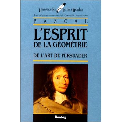 B Clerte L'Esprit De La Géométrie : De L'Art De Persuader - Publicité B Clerte L'Esprit De La Géométrie : De L'Art De Persuader - Publicité
