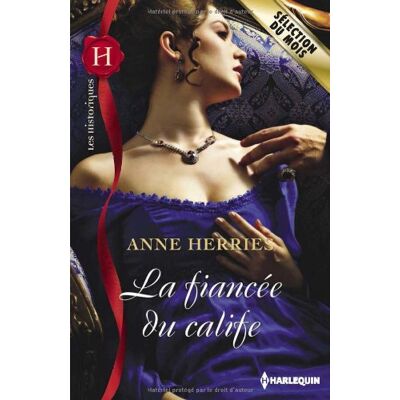 Anne Herries La Fiancée Du Calife - Publicité Anne Herries La Fiancée Du Calife - Publicité
