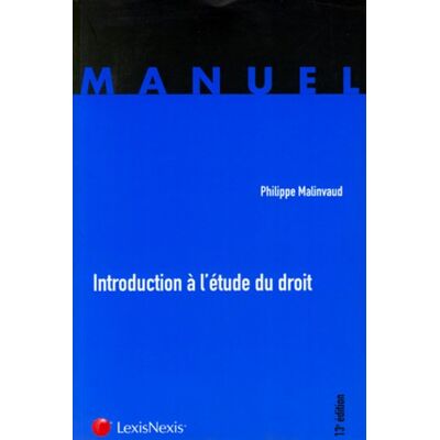 Philippe Malinvaud Introduction À L'Étude Du Droit - Publicité Philippe Malinvaud Introduction À L'Étude Du Droit - Publicité