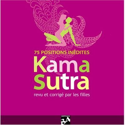 Inconnu Kama-Sutra Revu Et Corrigé Par Les Filles : 75 Positions Inédites - Publicité Inconnu Kama-Sutra Revu Et Corrigé Par Les Filles : 75 Positions Inédites - Publicité