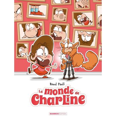 Le Monde De Charline. Vol. 2 - Publicité Le Monde De Charline. Vol. 2 - Publicité