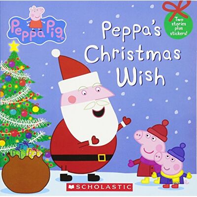 Scholastic Peppa'S Christmas Wish (Peppa Pig) - Publicité Scholastic Peppa'S Christmas Wish (Peppa Pig) - Publicité