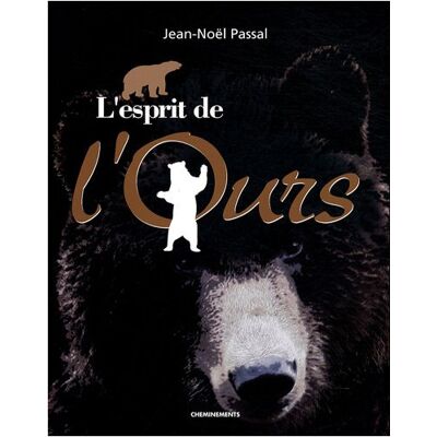 Jean-Noël Passal L'Esprit De L'Ours - Publicité Jean-Noël Passal L'Esprit De L'Ours - Publicité