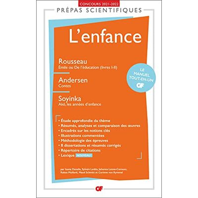 Ioana Danaila L'Enfance : Rousseau, Emile Ou De L'Éducation (Livres I-Ii) ; Andersen, Contes ; Soyinka, Aké, Les Années D'Enfance : Prépas Scientifiques, Concours 2021-2022 - Publicité Ioana Danaila L'Enfance : Rousseau, Emile Ou De L'Éducation (Livres I-Ii) ; Andersen, Contes ; Soyinka, Aké, Les Années D'Enfance : Prépas Scientifiques, Concours 2021-2022 - Publicité