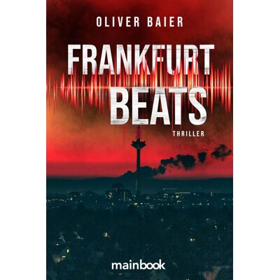 Oliver Baier Frankfurt Beats: Thriller - Publicité Oliver Baier Frankfurt Beats: Thriller - Publicité