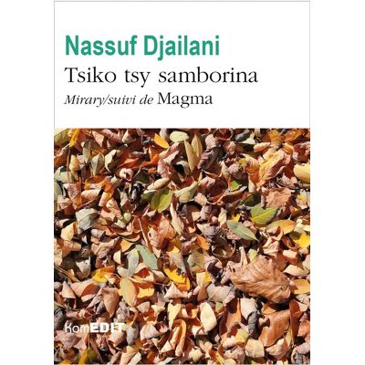 XXX Tsiko Tsy Samborina: Mirary/suivi De Magma - Publicité XXX Tsiko Tsy Samborina: Mirary/suivi De Magma - Publicité
