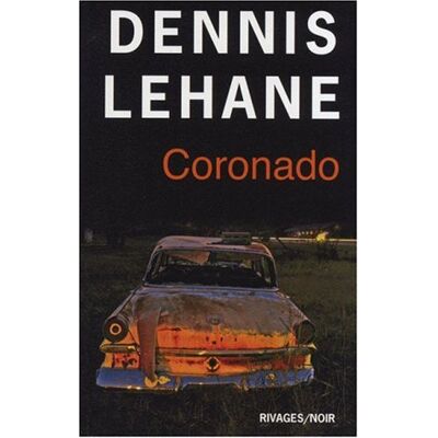 Dennis Lehane Coronado - Publicité Dennis Lehane Coronado - Publicité