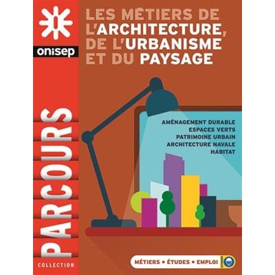 Collectif Les Métiers De L'Architecture, De L'Urbanisme Et Du Paysage - Publicité Collectif Les Métiers De L'Architecture, De L'Urbanisme Et Du Paysage - Publicité