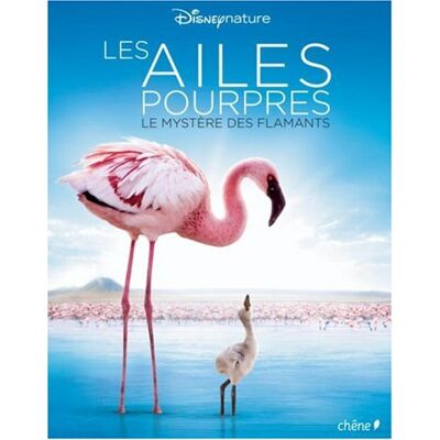 Frank Cézilly Les Ailes Pourpres : Le Mystère Des Flamants - Publicité Frank Cézilly Les Ailes Pourpres : Le Mystère Des Flamants - Publicité