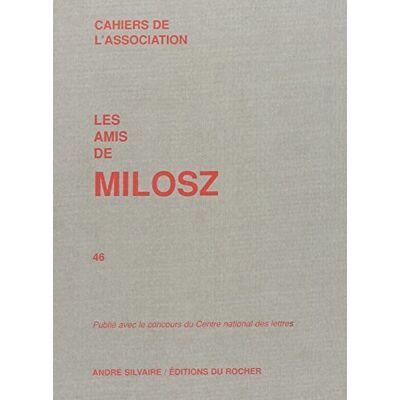 Cahiers De L'Association Les Amis De Milosz, N° 46 - Publicité Cahiers De L'Association Les Amis De Milosz, N° 46 - Publicité