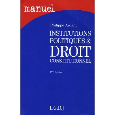 Philippe Ardant Institutions Politiques Et Droit Constitutionnel - Publicité Philippe Ardant Institutions Politiques Et Droit Constitutionnel - Publicité