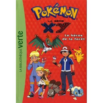 Natacha Godeau Pokémon : La Série Xy. Vol. 19. Le Héros De La Forêt - Publicité Natacha Godeau Pokémon : La Série Xy. Vol. 19. Le Héros De La Forêt - Publicité