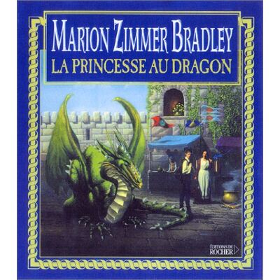 Marion Zimmer Bradley La Princesse Au Dragon - Publicité Marion Zimmer Bradley La Princesse Au Dragon - Publicité