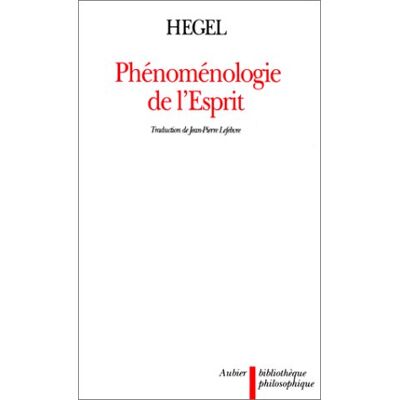 Hegel, Georg Wilhelm Friedrich Phénoménologie De L'Esprit - Publicité Hegel, Georg Wilhelm Friedrich Phénoménologie De L'Esprit - Publicité