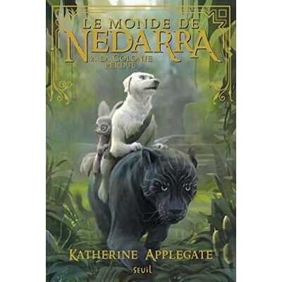 Le Monde De Nedarra. Vol. 2. La Colonie Perdue - Publicité Le Monde De Nedarra. Vol. 2. La Colonie Perdue - Publicité