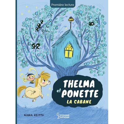 Ninka Reittu Thelma Et Ponette. La Cabane - Publicité Ninka Reittu Thelma Et Ponette. La Cabane - Publicité