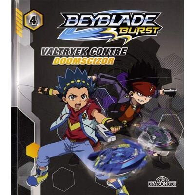 Beyblade Burst. Vol. 4. Valtryek Contre Doomscizor - Publicité Beyblade Burst. Vol. 4. Valtryek Contre Doomscizor - Publicité