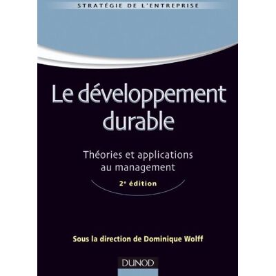 Dominique Wolff Le Développement Durable : Théories Et Applications Au Management - Publicité Dominique Wolff Le Développement Durable : Théories Et Applications Au Management - Publicité