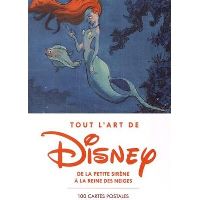 Tout L'Art De Disney : De La Petite Sirène À La Reine Des Neiges : 100 Cartes Postales - Publicité Tout L'Art De Disney : De La Petite Sirène À La Reine Des Neiges : 100 Cartes Postales - Publicité