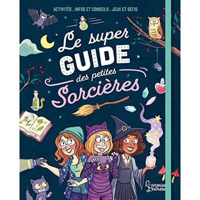 Aurore Meyer Le Super Guide Des Petites Sorcières : Activités, Infos Et Conseils, Jeux Et Défis - Publicité Aurore Meyer Le Super Guide Des Petites Sorcières : Activités, Infos Et Conseils, Jeux Et Défis - Publicité