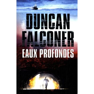 Duncan Falconer Eaux Profondes - Publicité Duncan Falconer Eaux Profondes - Publicité