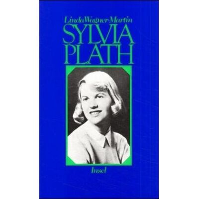 Linda Wagner-Martin Sylvia Plath. Eine Biographie - Publicité Linda Wagner-Martin Sylvia Plath. Eine Biographie - Publicité