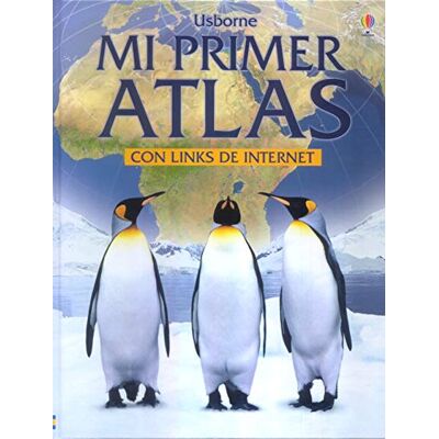 Elizabeth Dalby Mi Primer Atlas: Con Links De Internet / Internet Linked (Titles In Spanish) - Publicité Elizabeth Dalby Mi Primer Atlas: Con Links De Internet / Internet Linked (Titles In Spanish) - Publicité