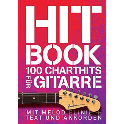 Bosworth Music Hit Book - 100 Charthits Für Gitarre - Publicité Bosworth Music Hit Book - 100 Charthits Für Gitarre - Publicité
