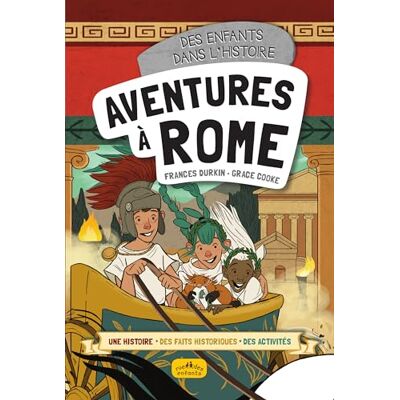 Frances Durkin Des Enfants Dans L'Histoire. Aventures À Rome - Publicité Frances Durkin Des Enfants Dans L'Histoire. Aventures À Rome - Publicité
