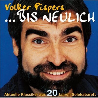 Volker Pispers ... Bis Neulich: Aktuelle Klassiker Aus 20 Jahren Solokabarett - Publicité Volker Pispers ... Bis Neulich: Aktuelle Klassiker Aus 20 Jahren Solokabarett - Publicité