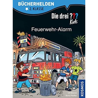 Ulf Blanck Die Drei ??? Kids, Bücherhelden 2. Klasse, Feuerwehr-Alarm: Erstleser Kinder Ab 7 Jahre - Publicité Ulf Blanck Die Drei ??? Kids, Bücherhelden 2. Klasse, Feuerwehr-Alarm: Erstleser Kinder Ab 7 Jahre - Publicité
