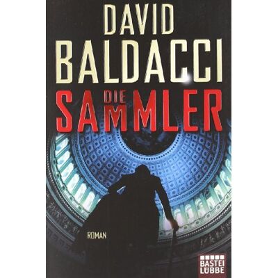 David Baldacci Die Sammler: Roman - Publicité David Baldacci Die Sammler: Roman - Publicité
