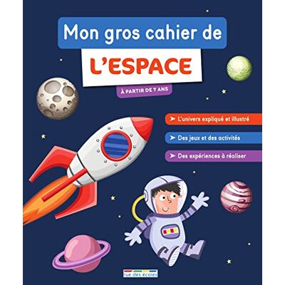 Olivier Prézeau Mon Gros Cahier De L'Espace : À Partir De 7 Ans - Publicité Olivier Prézeau Mon Gros Cahier De L'Espace : À Partir De 7 Ans - Publicité