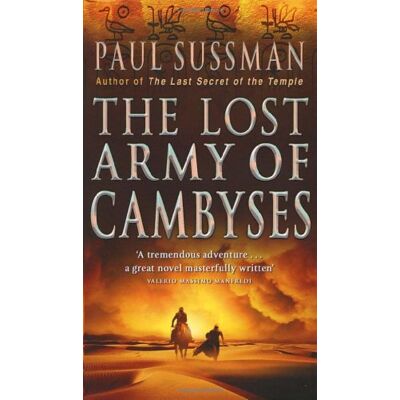 Paul Sussman The Lost Army Of Cambyses - Publicité Paul Sussman The Lost Army Of Cambyses - Publicité