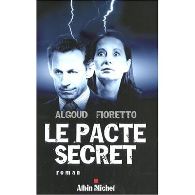 Albert Algoud Le Pacte Secret - Publicité Albert Algoud Le Pacte Secret - Publicité