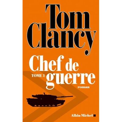 Tom Clancy Chef De Guerre. Vol. 1 - Publicité Tom Clancy Chef De Guerre. Vol. 1 - Publicité