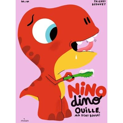 Mim Nino Dino. Ouille, Ma Dent Bouge ! - Publicité Mim Nino Dino. Ouille, Ma Dent Bouge ! - Publicité