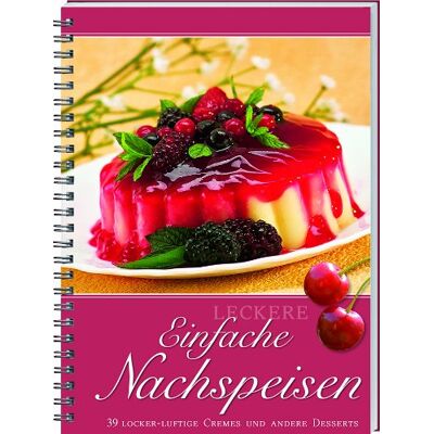 Various Leckere Einfache Nachspeisen: 31 Locker-Luftige Cremes & Andere Desserts - Publicité Various Leckere Einfache Nachspeisen: 31 Locker-Luftige Cremes & Andere Desserts - Publicité